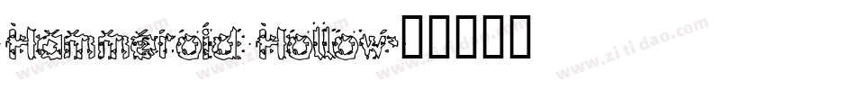 Hammeroid Hollow字体转换